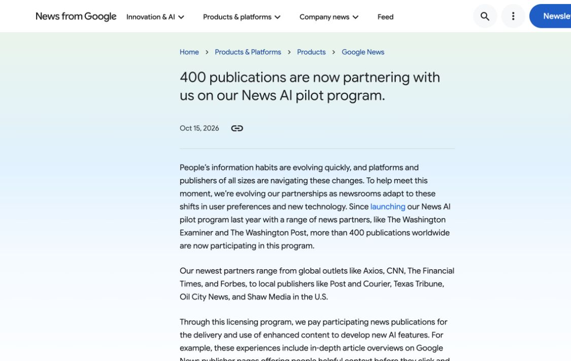 Google于2026年10月15日发布的News AI试点扩容公告截屏。正文称参与者为400多份出版物，并列出新增美国地方媒体；该数字不是独立公司的计数。来源：Google，2026年10月17日截屏。